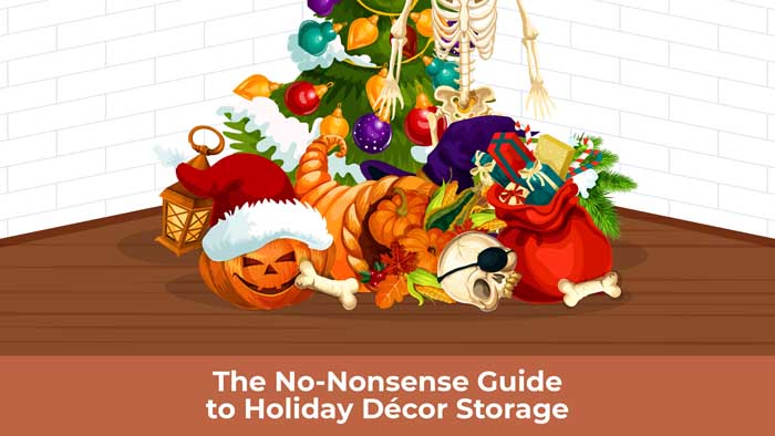 The No-Nonsense Guide to Holiday Decor Storage.
